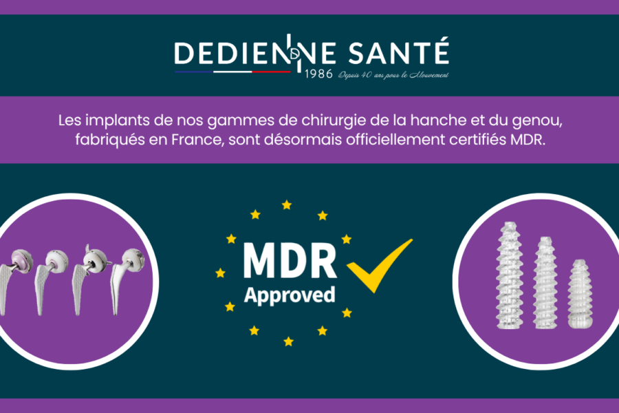 Certification MDR de nos gammes de chirurgie de la hanche et du genou